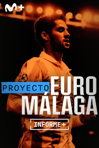 Póster de Informe Plus+. Proyecto Euro Malaga