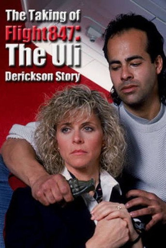 Póster de The Taking of Flight 847: The Uli Derickson Story