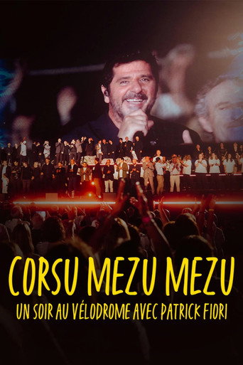 Póster de Corsu Mezu Mezu - Un soir au Vélodrome avec Patrick Fiori