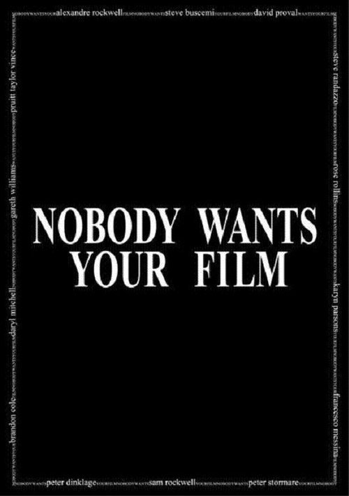 Póster de Nobody Wants Your Film