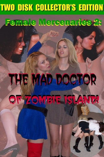 Póster de Female Mercenaries 2: The Mad Doctor of Zombie Island!