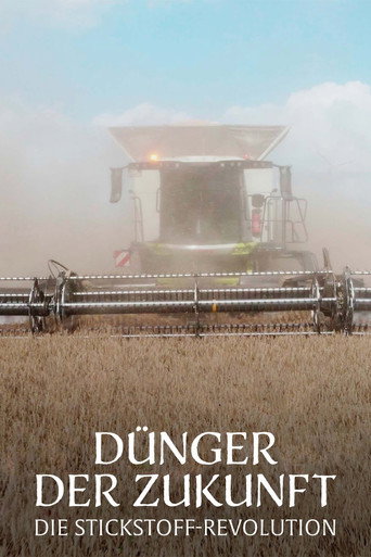 Póster de Dünger der Zukunft: Die Stickstoff-Revolution