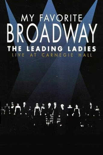 Póster de My Favorite Broadway: The Leading Ladies