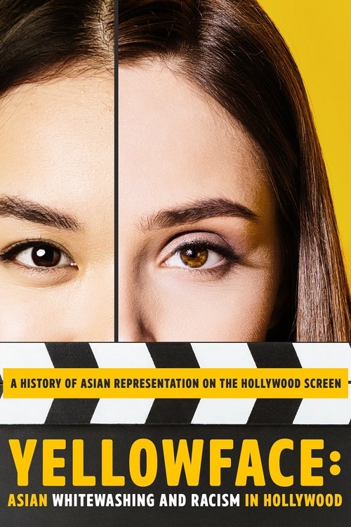 Póster de Yellowface: Asian Whitewashing and Racism in Hollywood