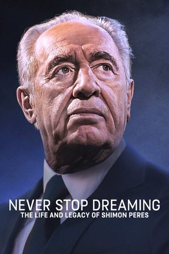 Póster de Never Stop Dreaming: The Life and Legacy of Shimon Peres