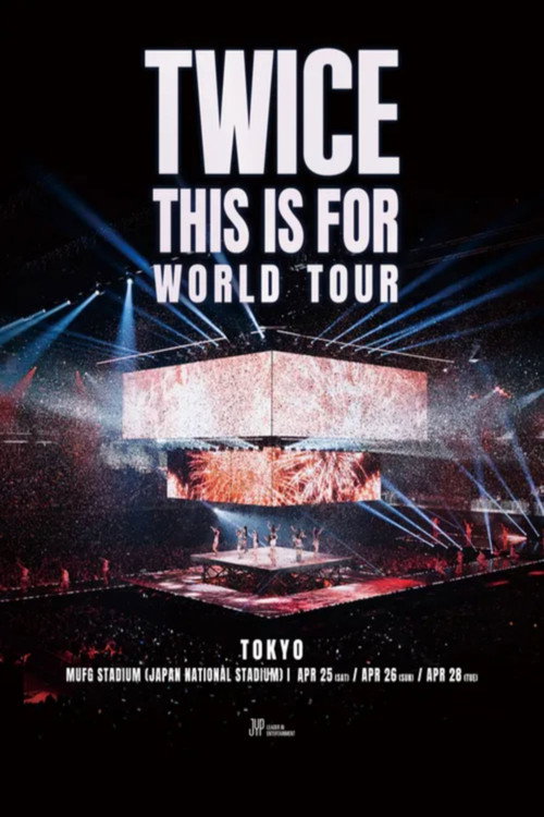Póster de TWICE THIS IS FOR WORLD TOUR IN JAPAN MUFG STADIUM