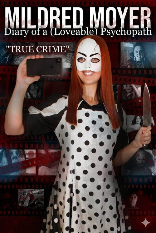 Póster de Mildred Moyer: Diary of a (Loveable) Psychopath: True Crime