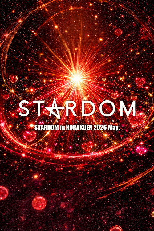 Póster de STARDOM in KORAKUEN 2026 May.