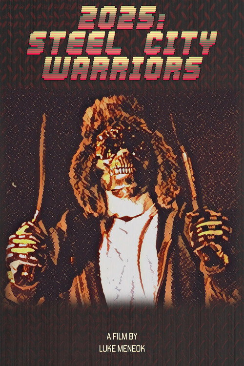 Póster de 2025: Steel City Warriors