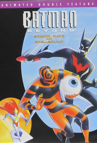 Póster de Batman Beyond: School Days and Spellbound