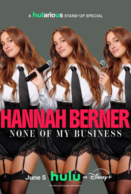 Póster de Hannah Berner: None of My Business