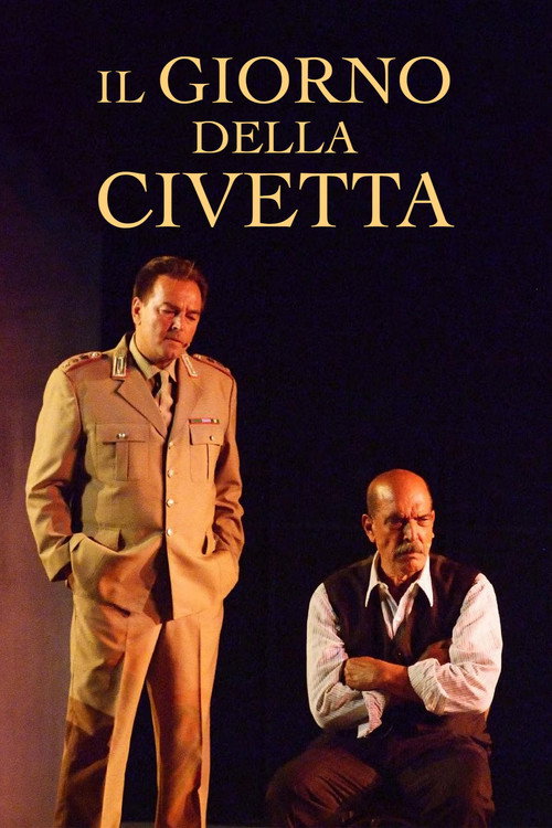 Póster de Il giorno della civetta (Teatro)