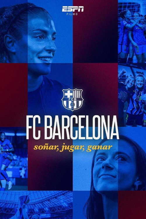 Póster de FC Barcelona: Soñar, Jugar, Ganar