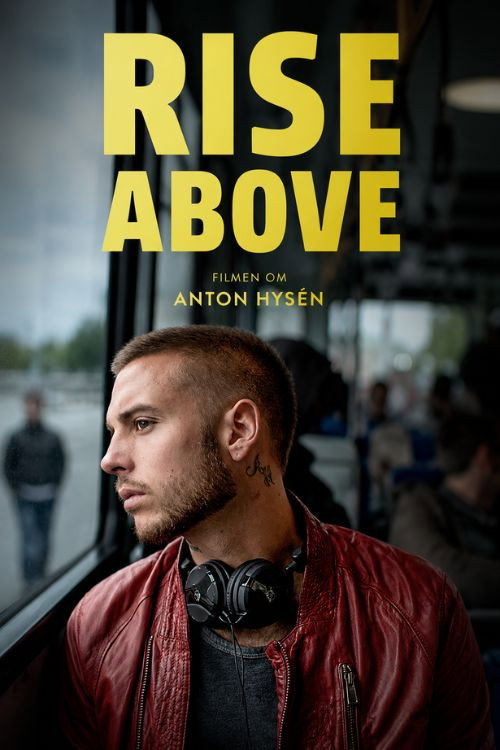 Póster de Rise Above - Filmen om Anton Hysén