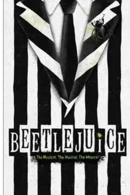 Póster de Beetlejuice The Musical. The Musical. The Musical.