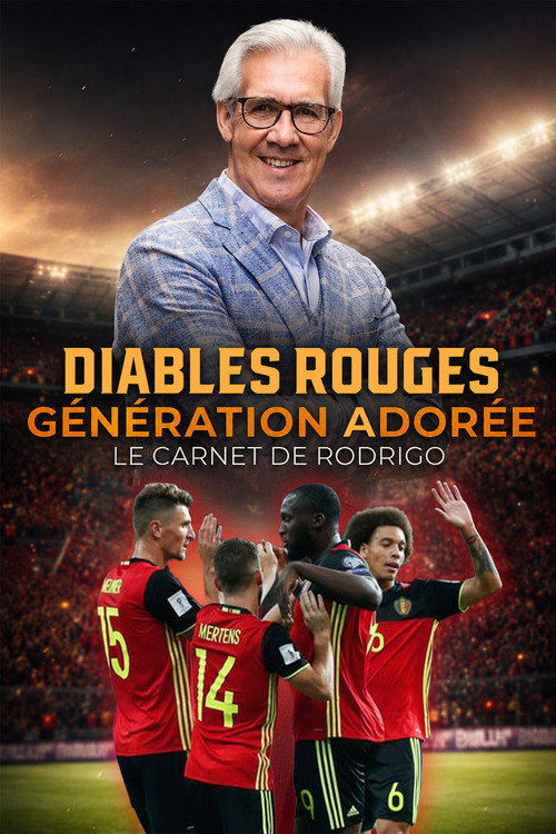 Póster de Diables rouges : génération Adorée - Le carnet de Rodrigo