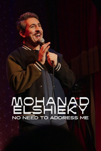 Póster de Mohanad Elshieky: No Need to Address Me
