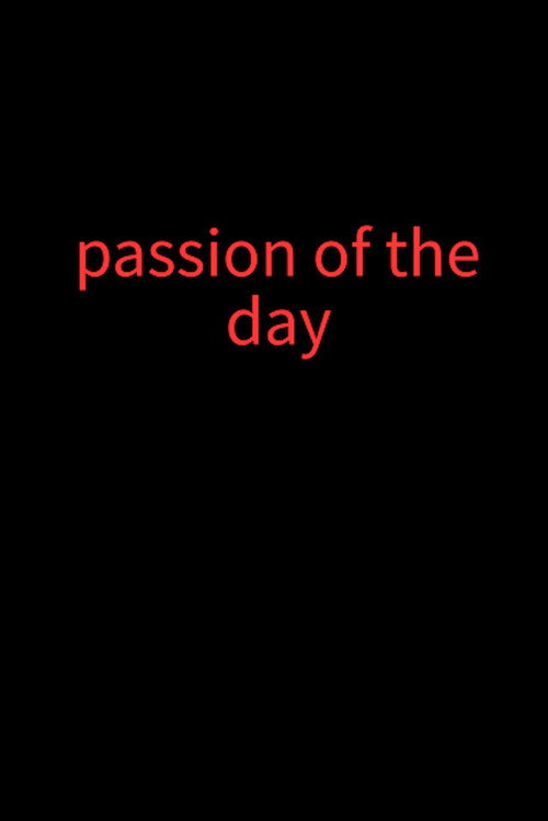 Póster de Passion of the day
