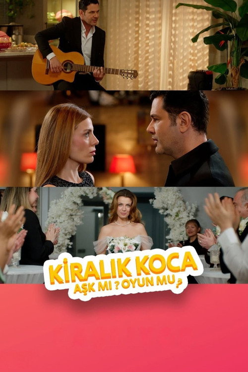 Póster de Kiralık Koca: Aşk mı, Oyun mu?