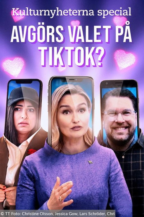 Póster de Kulturnyheterna special: Avgörs valet på TikTok?