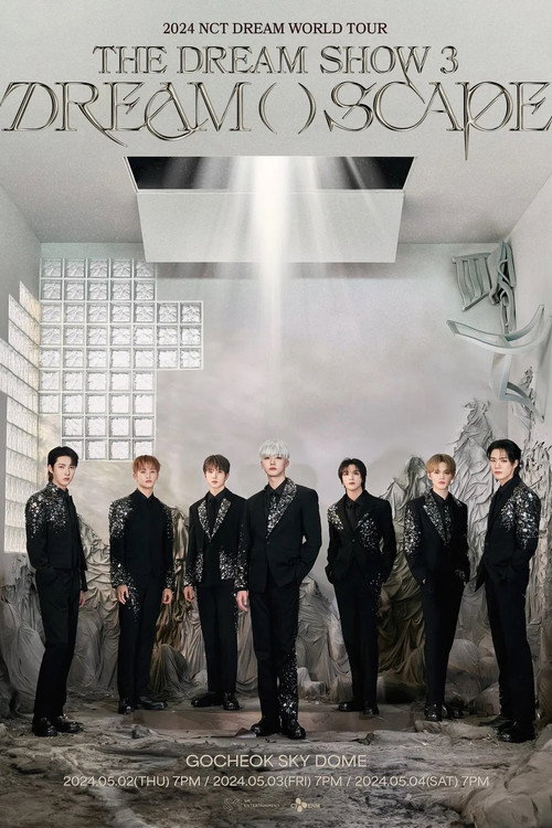 Póster de NCT DREAM TOUR 'THE DREAM SHOW 3 : DREAM( )SCAPE'