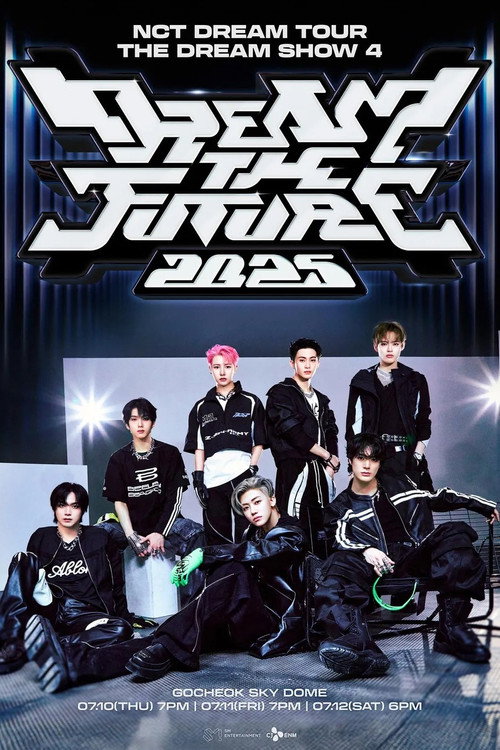 Póster de NCT DREAM TOUR 'THE DREAM SHOW 4: DREAM THE FUTURE'