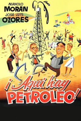 Póster de ¡Aquí hay petróleo!