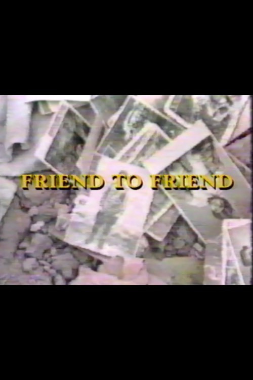 Póster de Friend to Friend: Armenian Earthquake Relief