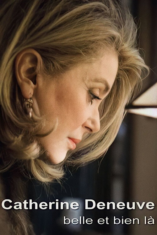 Póster de Catherine Deneuve, belle et bien là