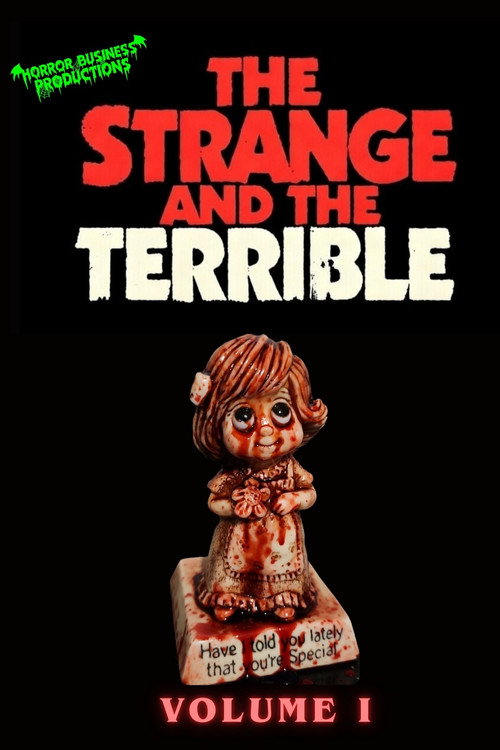 Póster de The Strange & The Terrible: Volume I