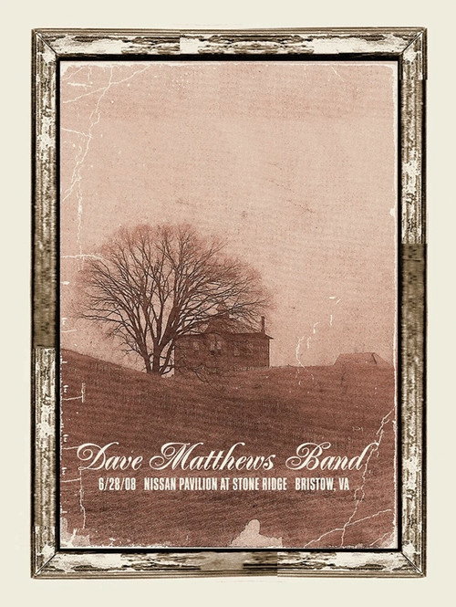 Póster de Dave Matthews Band: Nissan Pavilion at Stone Ridge - Bristow, VA - 6/28/08
