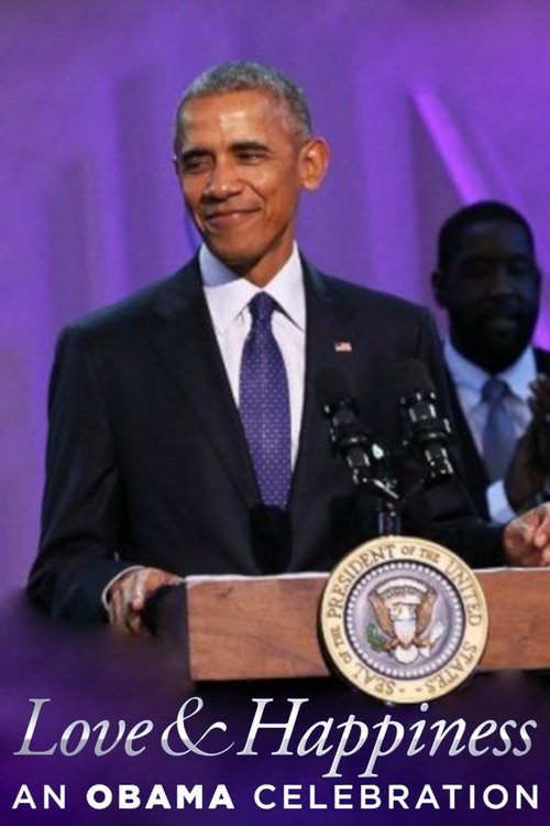 Póster de BET Presents Love & Happiness: An Obama Celebration