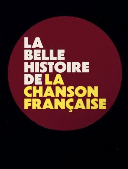 Póster de La belle histoire de la chanson française