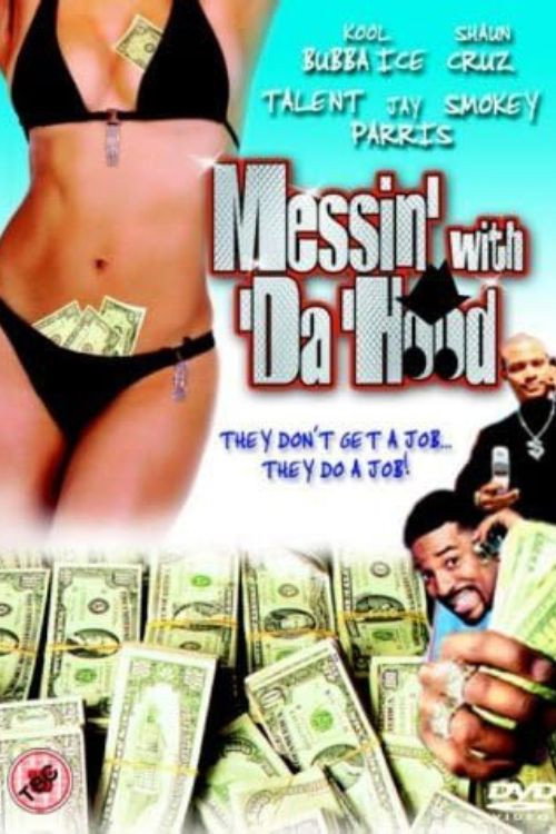 Póster de Messin' With Da Hood