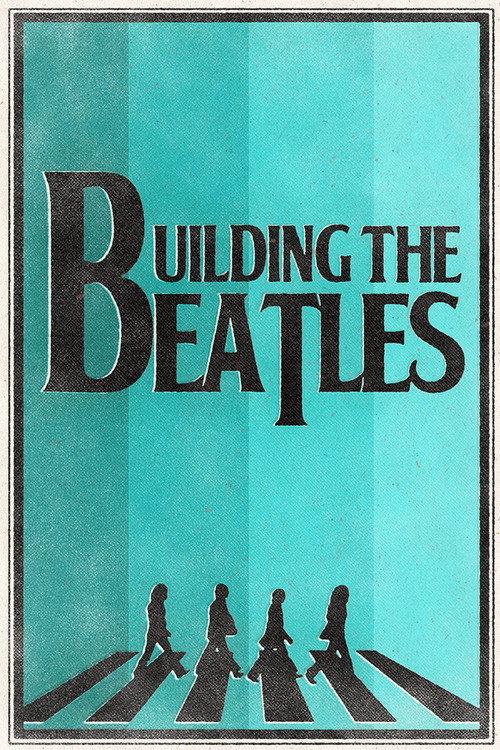Póster de Building the Beatles