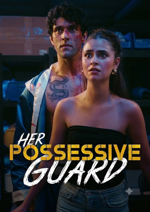 Póster de Her Possessive Guard