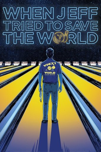 Póster de When Jeff Tried to Save the World
