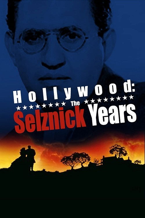 Póster de Hollywood: The Selznick Years