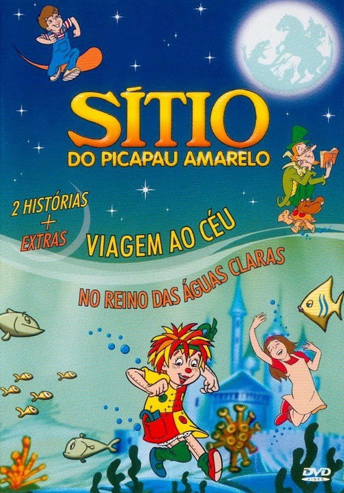 Póster de Sítio do Picapau Amarelo: Viagem ao Céu / No Reino das Águas Claras