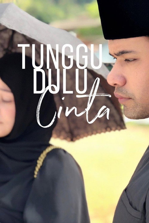 Póster de Tunggu Dulu Cinta