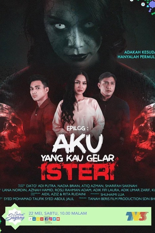 Póster de Epilog Aku Yang Kau Gelar Isteri