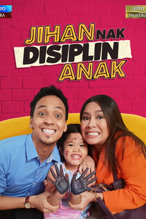 Póster de Jihan Nak Disiplin Anak