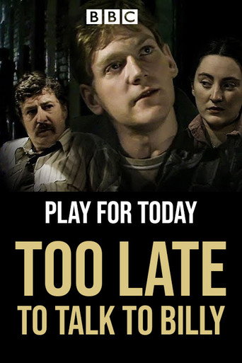 Póster de Too Late to Talk to Billy