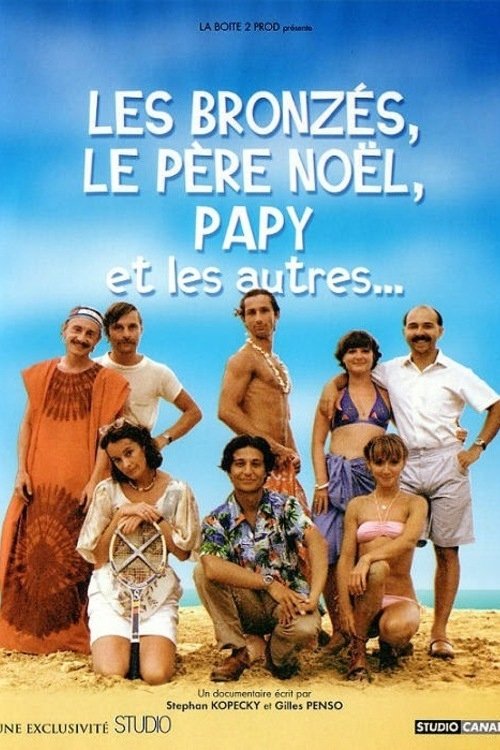 Póster de Les Bronzés, le père Noël, papy et les autres