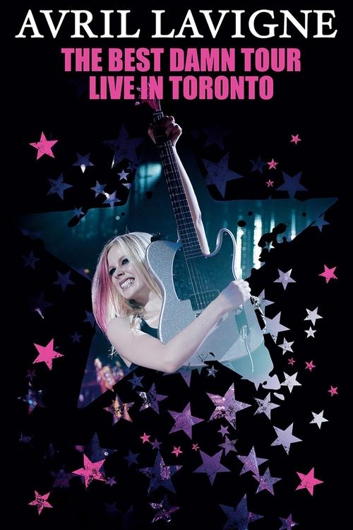 Póster de Avril Lavigne: The Best Damn Tour - Live in Toronto