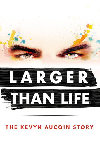 Póster de Larger than Life: The Kevyn Aucoin Story