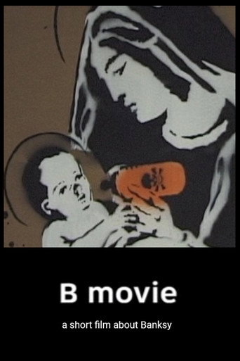 Póster de B-Movie: a short film about Banksy