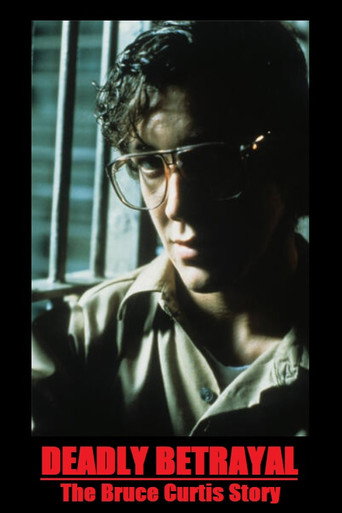 Póster de Deadly Betrayal: The Bruce Curtis Story