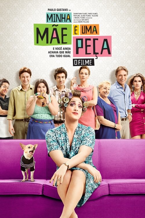 Póster de Minha Mãe é uma Peça: O Filme