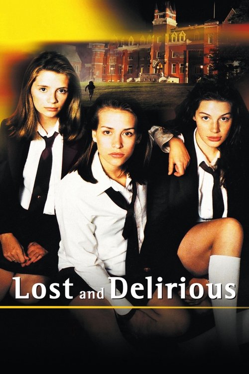 Póster de Lost and Delirious